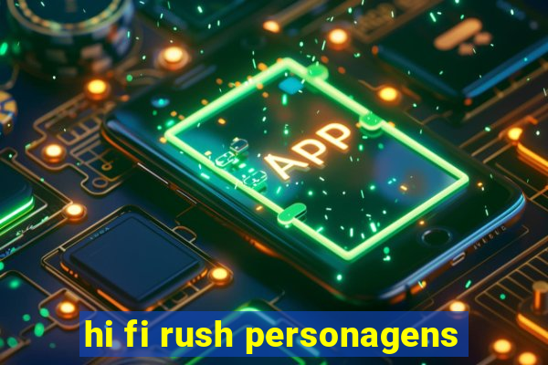 hi fi rush personagens